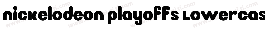 Nickelodeon Playoffs Lowercase Regu字体转换